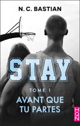 Avant que tu partes - STAY tome 1 - 27 Sep 2017