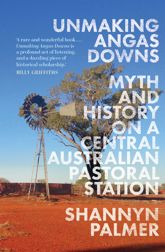 Unmaking Angas Downs - 30 Aug 2022