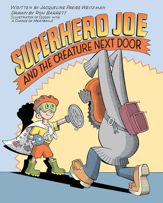 Superhero Joe and the Creature Next Door - 10 Sep 2013