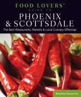 Food Lovers' Guide to® Phoenix & Scottsdale - 20 Dec 2011