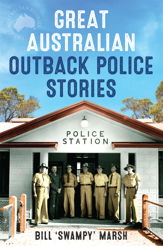 Great Australian Outback Police Stories - 1 Oct 2015