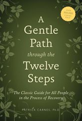 A Gentle Path through the Twelve Steps - 1 Jun 2012
