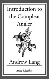 Introduction to the Compleat Angler - 11 Apr 2014