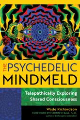 The Psychedelic Mindmeld - 10 Dec 2024