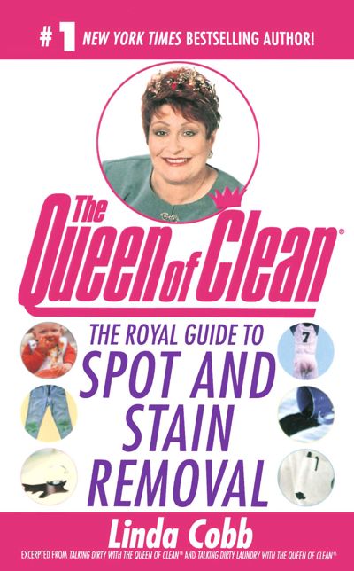The Royal Guide to Spot and Stain Removal