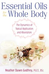 Essential Oils for the Whole Body - 19 Nov 2019