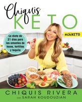 Chiquis Keto (Spanish edition) - 4 Aug 2020