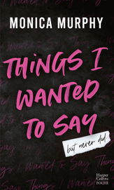 Things I Wanted to Say (But Never Did) (Édition française) - 14 Feb 2024