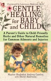 Gentle Healing for Baby and Child - 16 Feb 2010