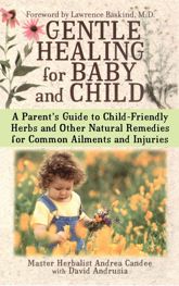 Gentle Healing for Baby and Child - 16 Feb 2010