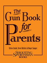 The Gun Book for Parents - 1 Oct 2012