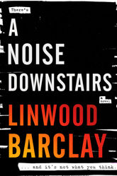 Noise Downstairs, A - 24 Jul 2018