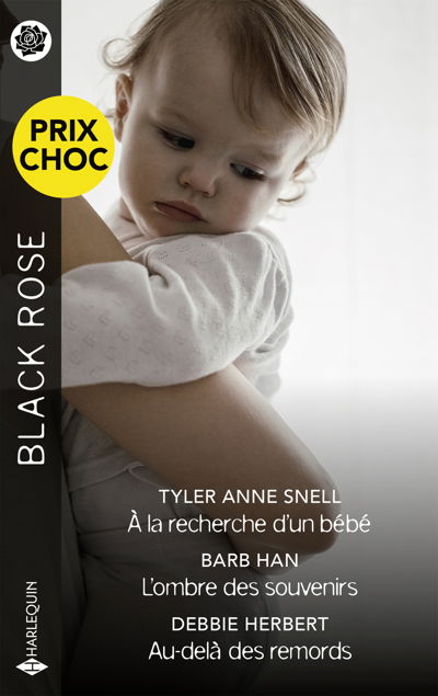 À la recherche d'un bébé - L'ombre des souvenirs - Au-delà des remords