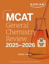 MCAT General Chemistry Review 2025-2026 - 2 Jul 2024