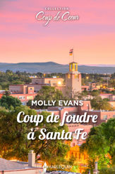 Coup de foudre à Santa Fe - 1 Jul 2022