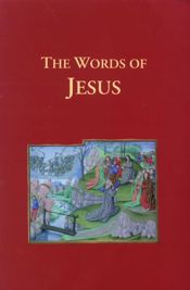 The Words of Jesus - 2 Sep 2015