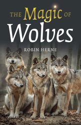 The Magic of Wolves - 23 Feb 2024
