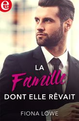 La famille dont elle rêvait - 1 Jan 2018