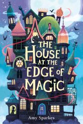 The House at the Edge of Magic - 18 Mar 2025
