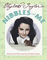 Elizabeth Taylor's Nibbles and Me - 31 May 2011