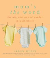 Mom's the Word - 8 Apr 2013