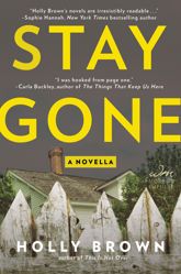 Stay Gone - 1 Nov 2016