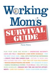 Working Mom's Survival Guide - 18 Apr 2009
