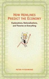How Hemlines Predict the Economy - 25 Feb 2009