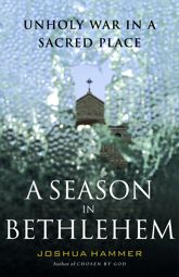 A Season in Bethlehem - 22 Sep 2003
