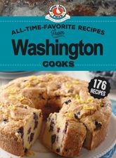 All-Time-Favorite Recipes from Washington Cooks - 1 Oct 2019