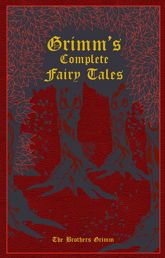 Grimm's Complete Fairy Tales - 15 Nov 2012