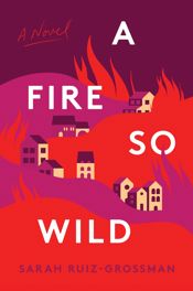 A Fire So Wild - 20 Feb 2024