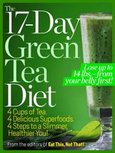The 17-Day Green Tea Diet - 13 Oct 2015