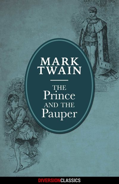 The Prince and the Pauper (Diversion Illustrated Classics)