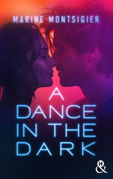 A Dance in the Dark - 3 Jul 2024