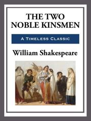 The Two Noble Kinsmen - 1 Apr 2013