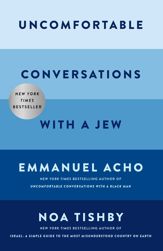 Uncomfortable Conversations with a Jew - 30 Apr 2024