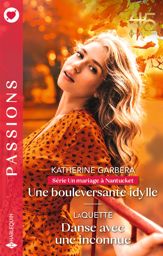 Une bouleversante idylle - Danse avec une inconnue - 1 Mar 2023