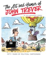 The Art and Humor of John Trever - 15 May 2021