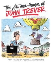 The Art and Humor of John Trever - 15 May 2021