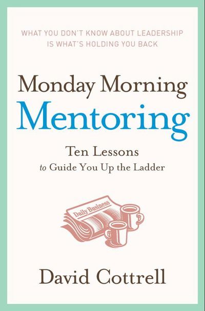 Monday Morning Mentoring