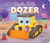 Hush, Little Dozer - 23 Apr 2024