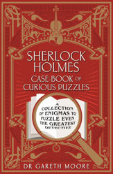Sherlock Holmes Case-Book of Curious Puzzles - 1 Aug 2022