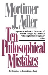 Ten Philosophical Mistakes - 1 Apr 1997