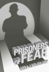 Prisoners of Fear - 25 Oct 2012