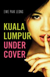 Kuala Lumpur Undercover - 1 Mar 2013