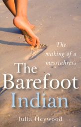 The Barefoot Indian - 30 Mar 2007