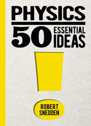 Physics: 50 Essential Ideas - 15 Nov 2023