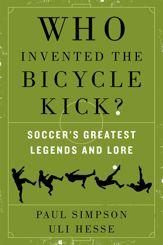 Who Invented the Bicycle Kick? - 20 May 2014