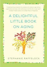 A Delightful Little Book On Aging - 28 Apr 2020